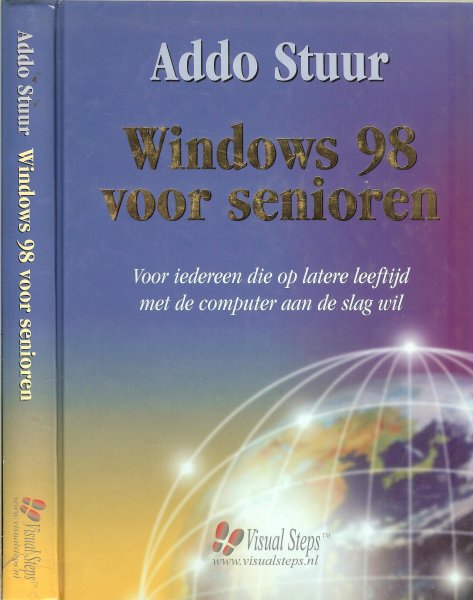Stuur Addo .. Haagsma Willemien Studio  Omslag ontwerp - Addo Stuur Windows 98 voor senioren - Voor iedereen die op latere leeftijd met de computer aan de slag wil