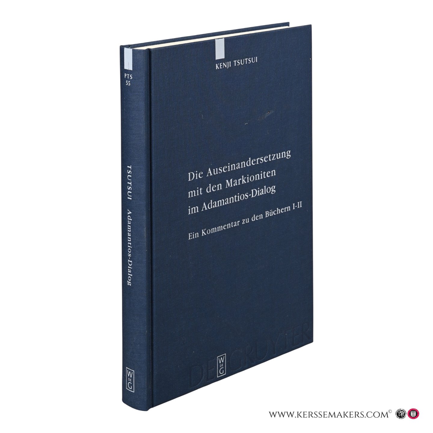 Tsutsui, Kenji. - Die Auseinandersetzung mit den Markioniten im Adamantios-Dialog. Ein Kommentar zu den Büchern I-II.