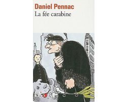 Daniel Pennac - La Fee Carabine