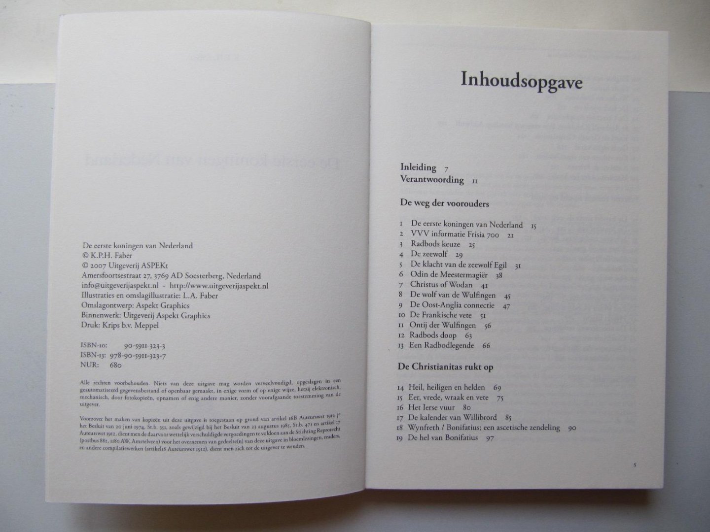 Faber, K.P.H. en L.A. - De eerste koningen van Nederland