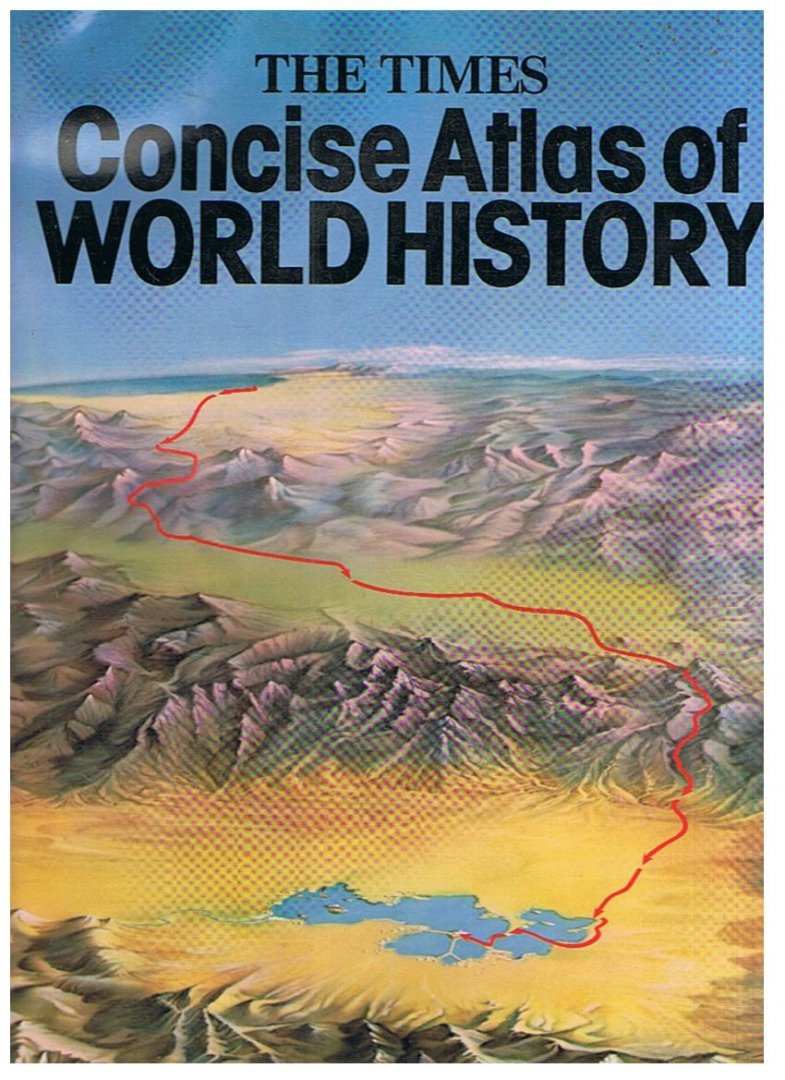 Barraclough, Geoffrey - The Times concise atlas of world history