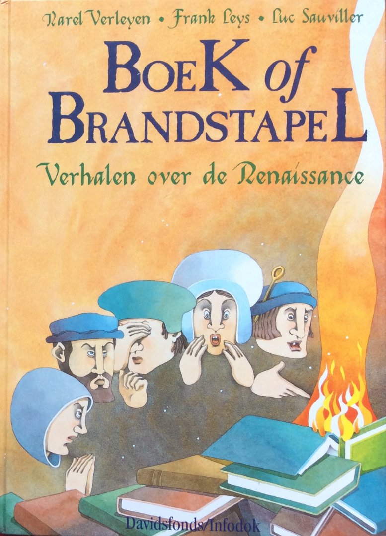 Verleyen, Karel / Leys, Frank / Sauviller, Luc - Boek of brandstapel; verhalen over de Renaissance