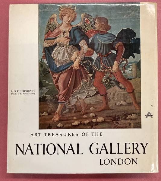 HENDY, PHILIP. - Art Treasures of the National Gallery London.