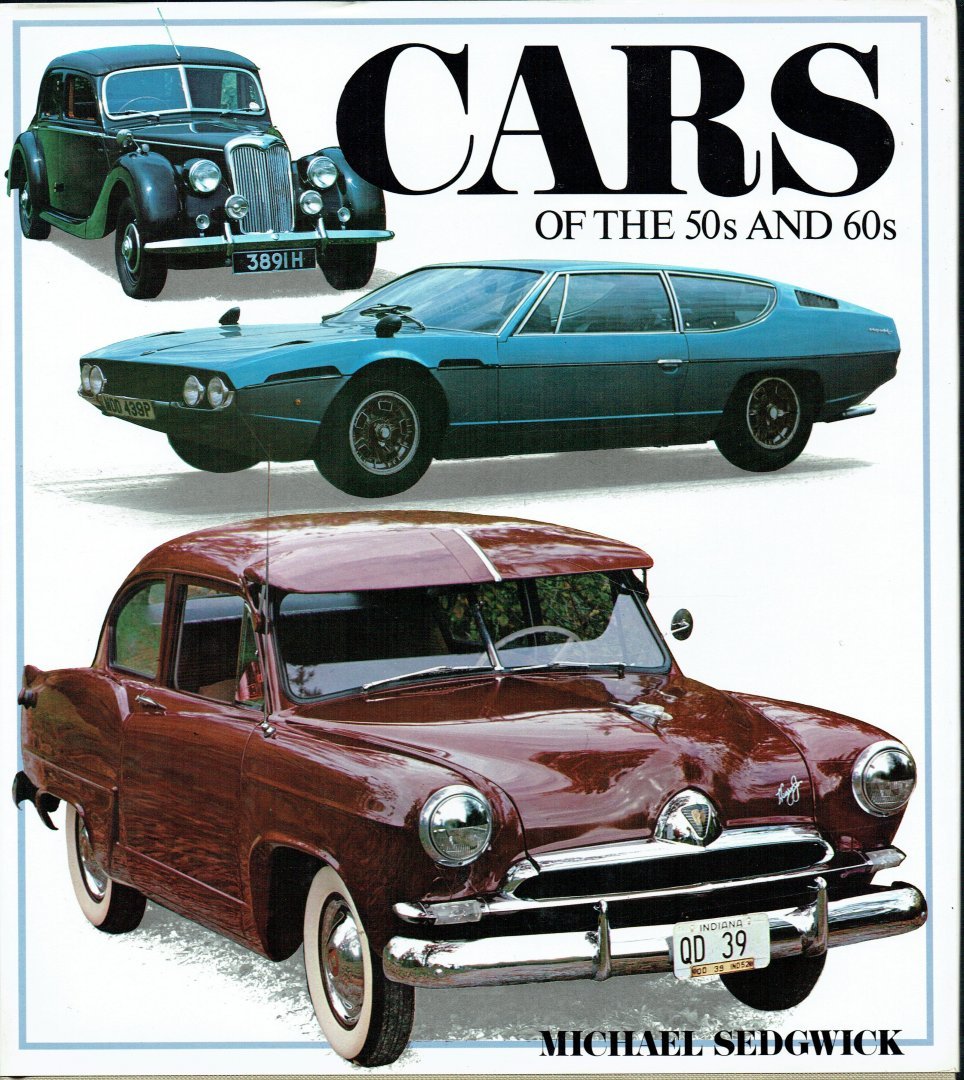 Sedgwick, Michael - Cars of the 50s and 60s