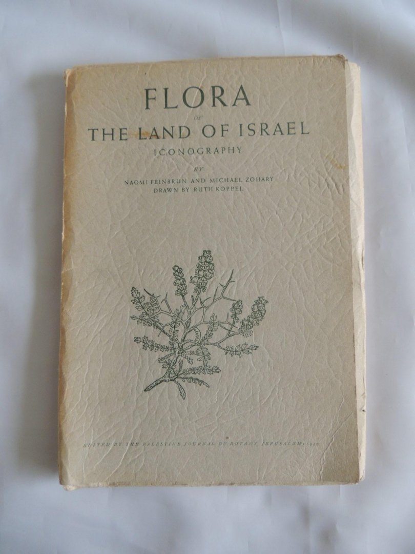 Naomi Zohary; Michael Zohary; Ruth Koppel - Hebrew University - Flora of the land of Israel - iconography - Plates 1 - 50 complete