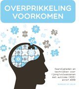 Overprikkeling voorkomen - Vaardigheden en technieken voor (jong)volwassenen met autisme (ASS) en/of ADHD