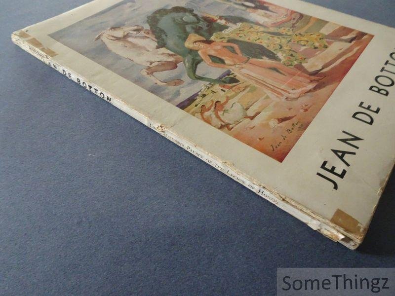 N/A. - Jean de Botton. Retrospective. Paintings - frescoes - murals - drawings - tapestries - stage settings - ballets - book illustrations. [With handwritten dedication.]