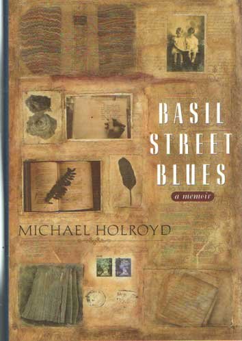HOLROYD, MICHAEL - Basil street blues
