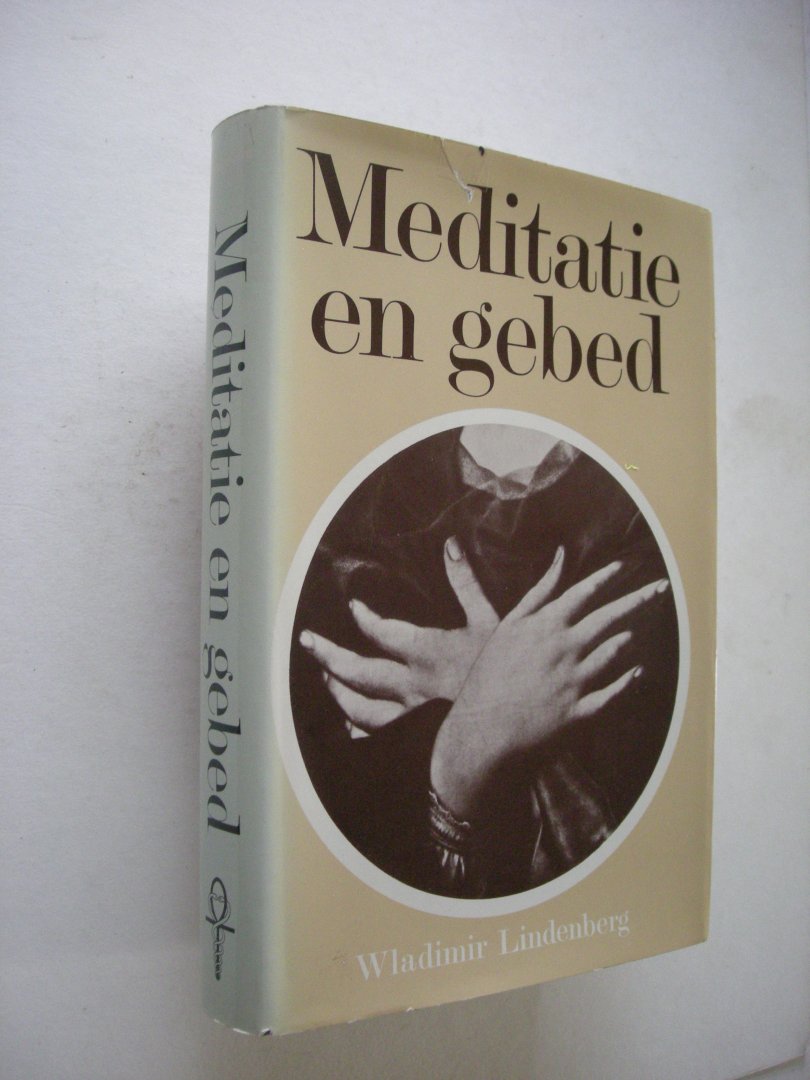 Lindenberg, Wladimir / Teesing-Koster, B., vert. / Engelmoer, H.K., bew. - Meditatie en gebed