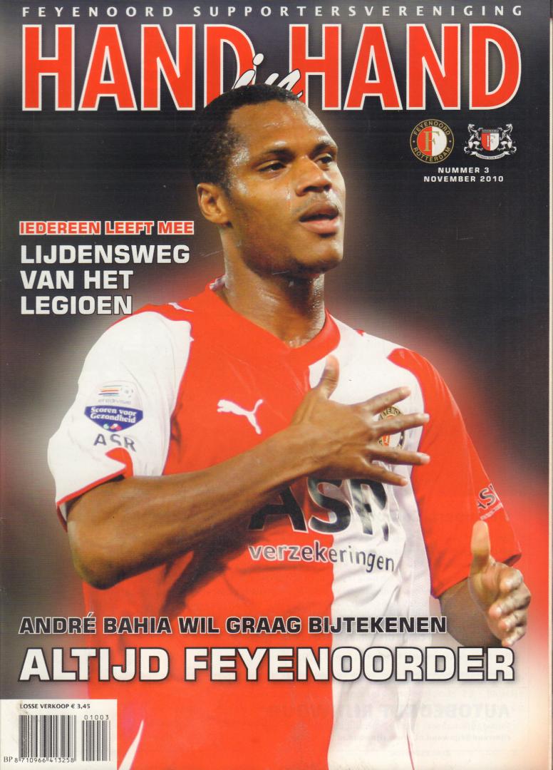 Feyenoord Supportersvereniging Hand In Hand - Hand In Hand 2010 nr. 03, magazine Feyenoord Supportersvereniging met met o.a. ANDRE BAHIA/HISTORISCH ABC/DRAMATISCHE SEIZOENSTART/LUNATICS, softcover, zeer goede staat