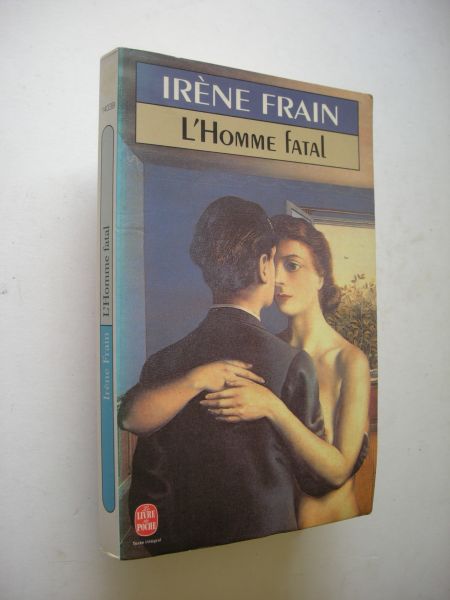 Frain, Irene - L'Homme fatal