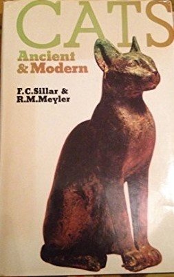 Sillar, F. C. - Cats, Ancient & Modern.