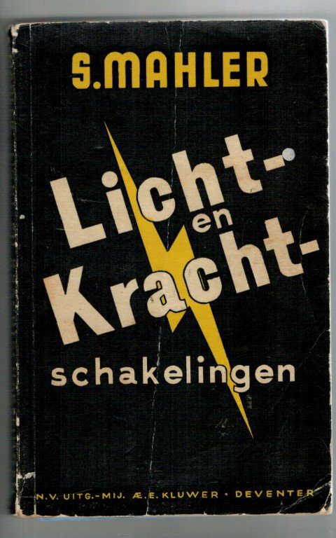 Mahler, S. - Licht- en kracht-schakelingen