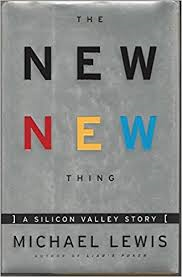Lewis, Michael - THE NEW NEW THING - A Silicon Valley Story