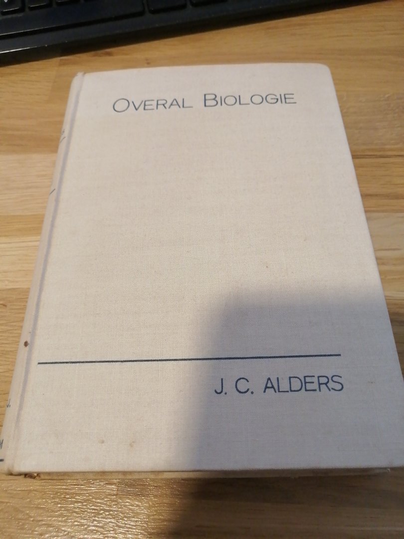 J. C. Alders - Overal Biologie