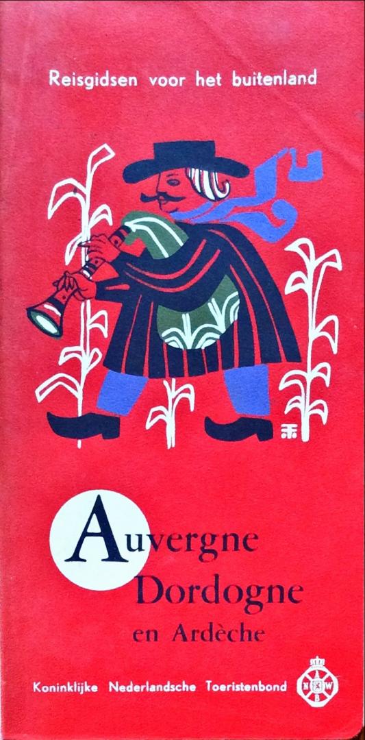 ANWB - Auvergne, Dordogne en Ardeche,  reisgidsen voor het buitenland no  25
