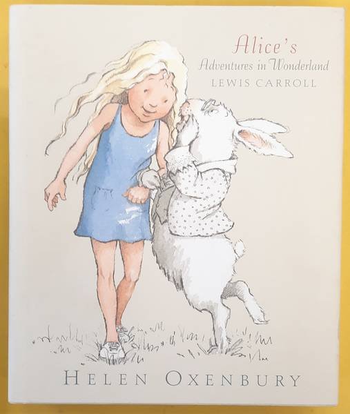 CARROLL, LEWIS. & OXENBURY, HELEN. [ILLUSTRATOR] - Alice's Adventures in Wonderland