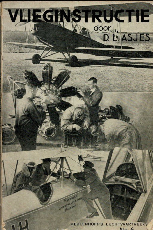 ASJES, D.L. / ALER, I.A. / ROSMAN, M.J.L. - VLIEGINSTRUCTIE Meulenhoff's luchtvaartserie No.6, bibliotheek voor de luchtvaart