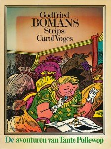 Bomans, Godfried - De avonturen van tante Pollewop. Geïllustreerd door  Carol Voges. Stripalbumuitvoering