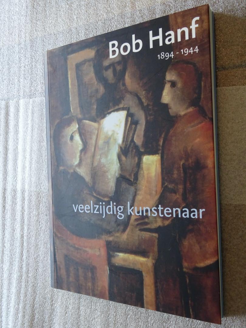 Beek, Wim van der, e.a. - Bob Hanf 1894-1944 / veelzijdig kunstenaar / incl. CD