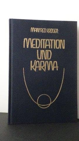 Krüger, M. - Meditation und Karma.