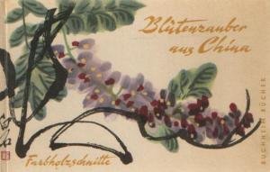 Skasa-Weiss, Eugen (red.) - Blütenzauber aus China. Farbholzschnitte