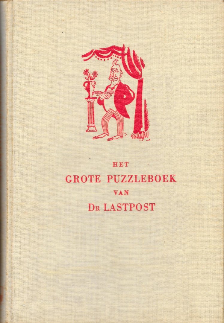 LAST-POST, DR. - Het grote Puzzle-Boek. Geïllustreerd door W. Bijmoer.