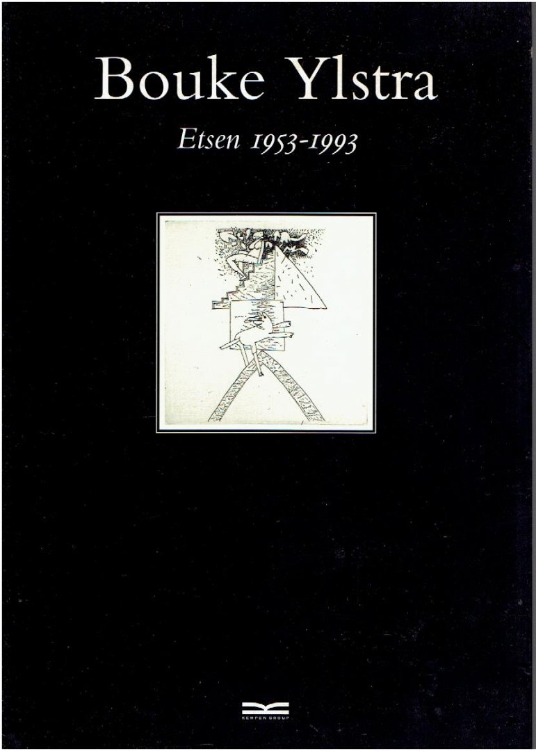 YLSTRA, Bouke - Bouke Ylstra - Etsen 1953-1993. - [New].