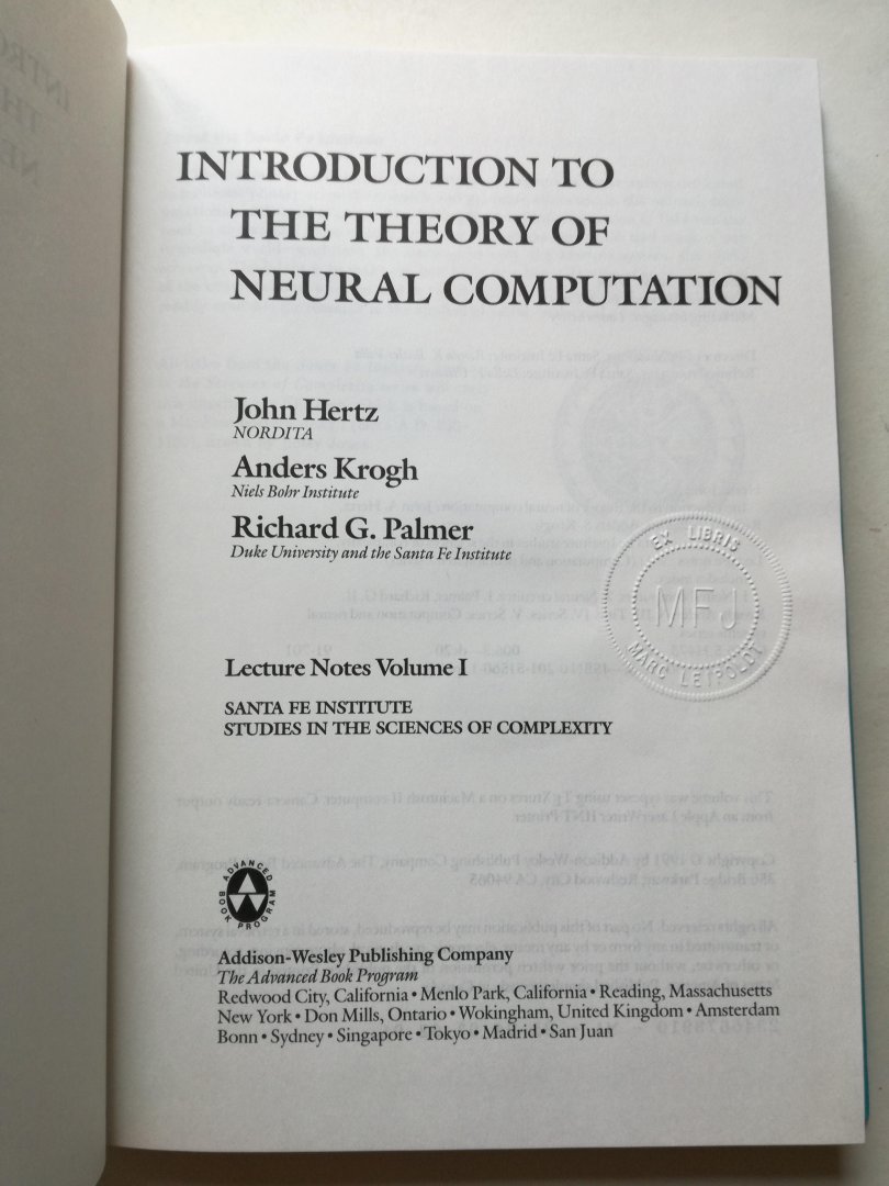 John Hertz. Andres Krogh. Richard G. Palmer - Introduction to the theory of neural computation