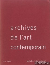 Diverse auteurs - Archives de lárt contemporain