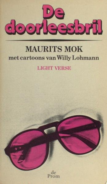 Mok, Maurits. - De doorleesbril.