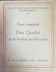 Langendyk, Pieter / Meijer, C.H.Ph. (red.) - Don Quichot op de bruiloft van Kamacho, Letterkundig Pantheon 50