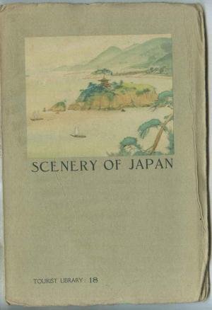 Tamura, T. - Tourist Library No. 18. Scenery of Japan