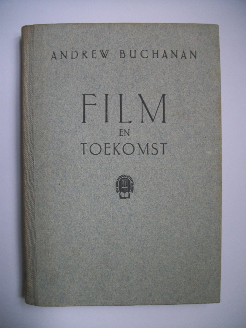Buchanan, Andrew - Film en toekomst