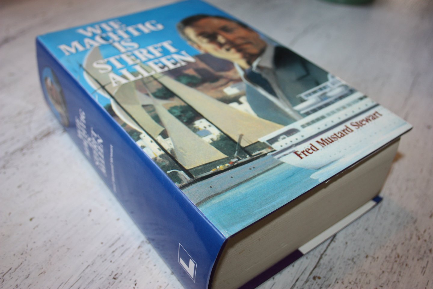 Stewart, Fred Mustard - Stewart / Wie machtig is sterft alleen