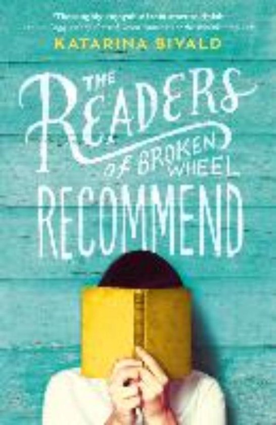 Bivald, Katarina - Readers of Broken Wheel Recommend