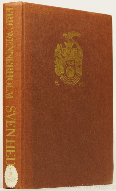 HEDIN, SVEN, WENNERHOLM, E. - Sven Hedin. En biografi.