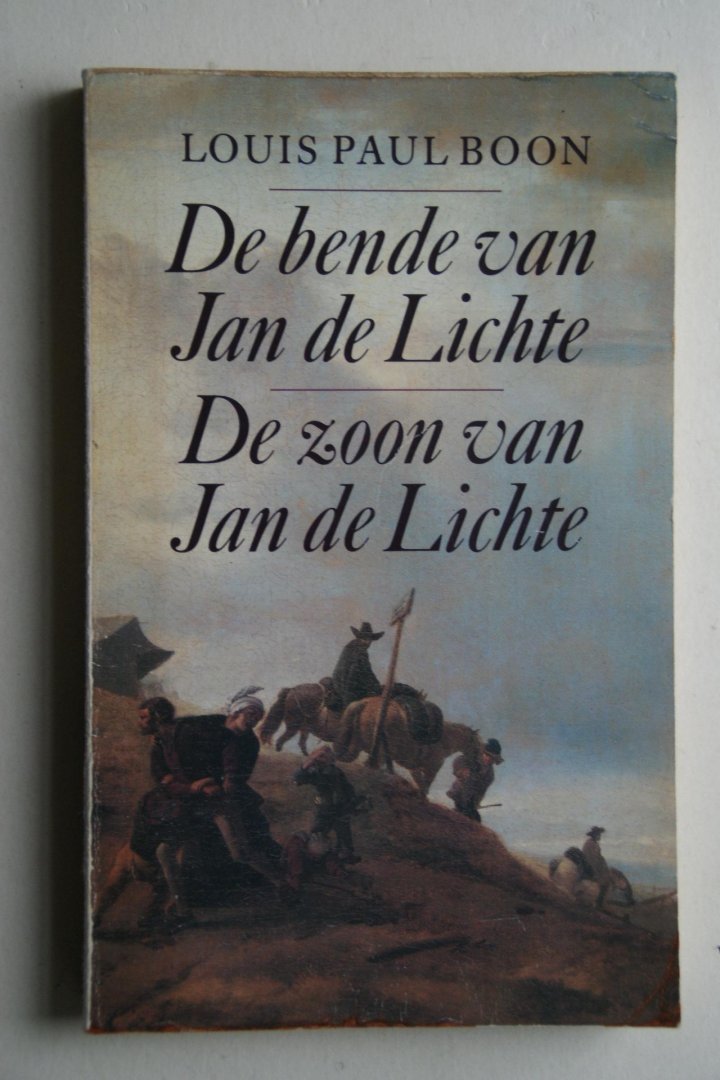 Boon, Louis Paul - 2 boeken in 1 band: De Bende Van Jan de Lichte   &   De Zoon Van Jan de Lichte  geillustreerd door W.L.Bouthoorn