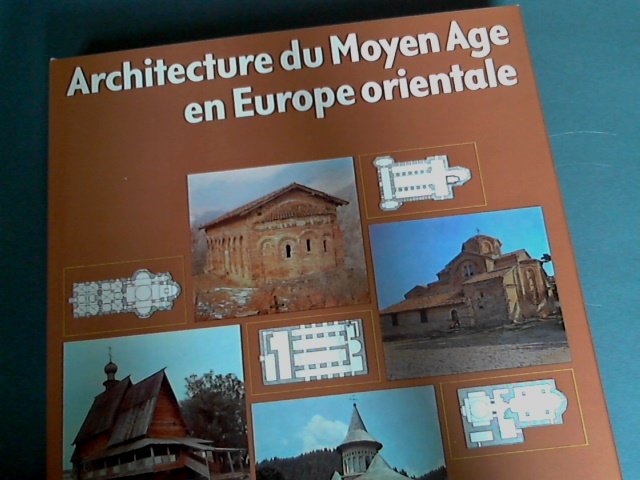 NICKEL, Heinrich L. - Architecture du Moyen Age en Europe orientale
