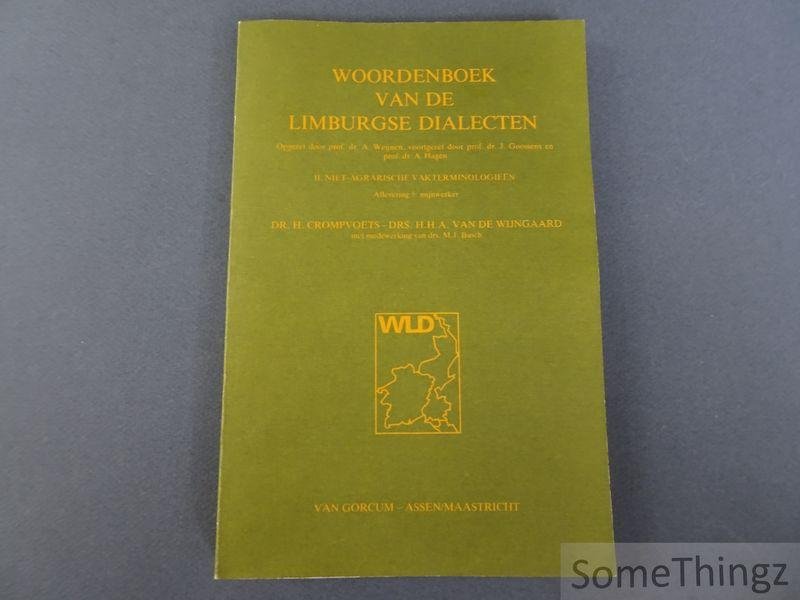 Crompvoets, H. en H.H.A. van de Wijngaard. - Woordenboek van de Limburgse dialecten. II. Niet-agrarische vakterminologieën. Aflevering 5: mijnwerker