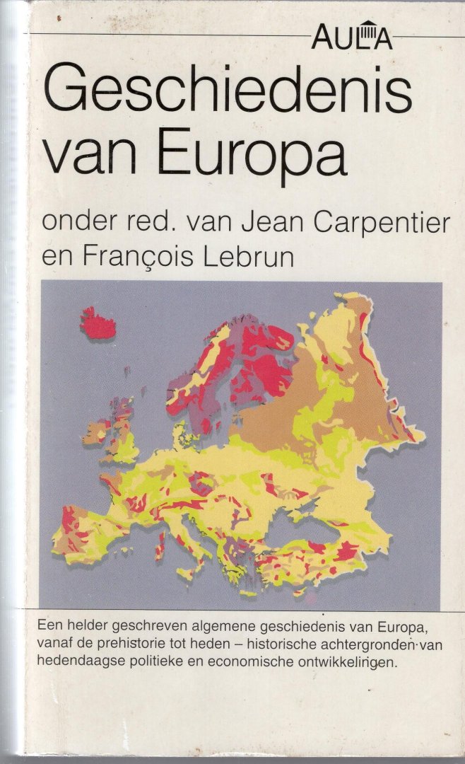 Carpentier, Jean; Francois Lebrun - Geschiedenis van Europa.
