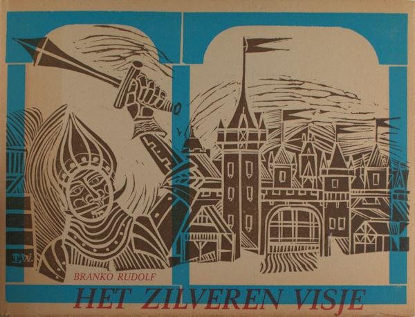 Branko, Rudolf. - Het zilveren visje.