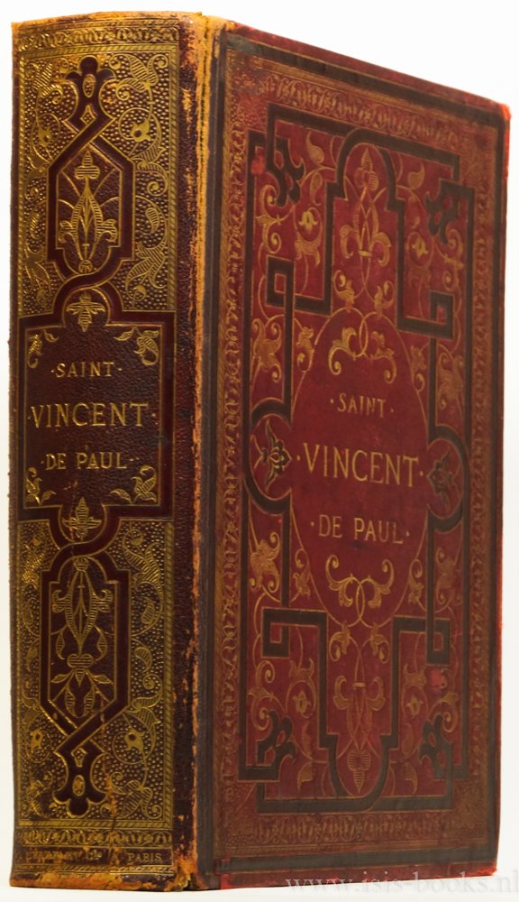 VINCENT A PAULO, LOTH, A. - Saint Vincent de Paul et sa mission sociale. Introduction par Louis Veuillot. Appendices par Ad. Baudon, P.B. et L.B., E. Cartier, Augustue Roussell.