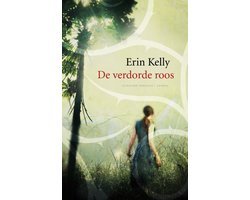 Erin Kelly - De verdorde roos