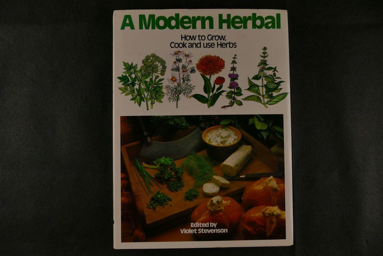 Stevenson, Violet - A modern herbal. How to grow, cook and use herbs (4 foto's)