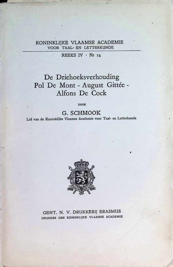G. Smook - De driehoeksverhouding Pol De Mont - August Gittée - Alfons De Cock
