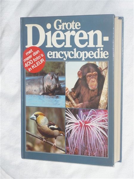 Vocht De, Emmanuel - Grote Dierenencyclopedie. Ruim 3500 diersoorten en 400 illustraties in kleur.