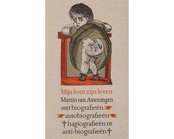Martin van Amerongen - Mijn leven zijn leven