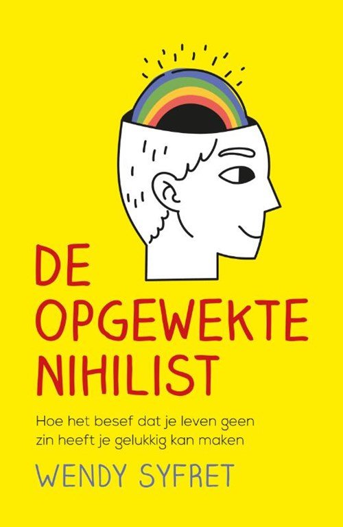 Wendy Syfret - De opgewekte nihilist
