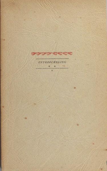 Tergouw, Ton. - Ontgoocheling : het relaas van een ontmoeting.